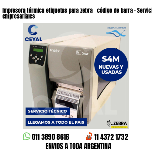 Impresora térmica etiquetas para zebra  código de barra – Servicios empresariales